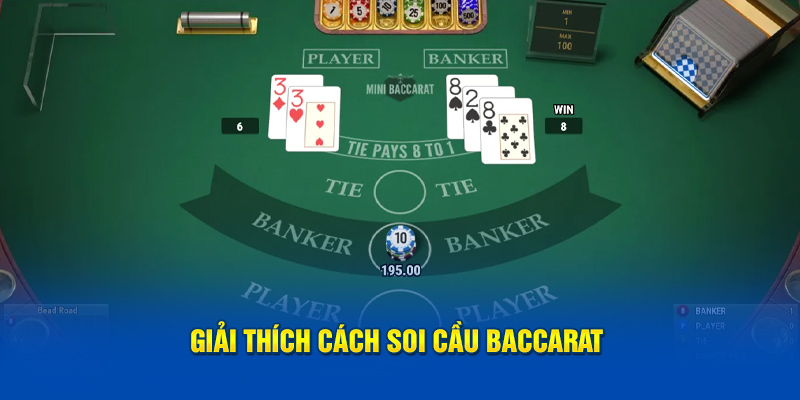 Giải thích cách soi cầu Baccarat