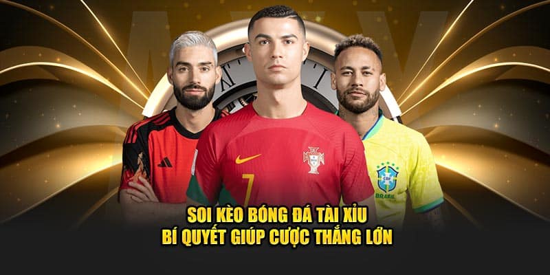 Soi Kèo Bóng Đá Tài Xỉu 188BET – Bí Quyết Cược Thắng Lớn